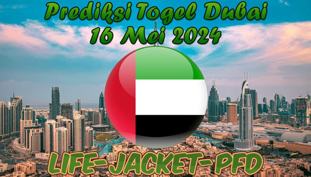 PREDIKSI TOGEL DUBAI POOLS 16 MEI 2024